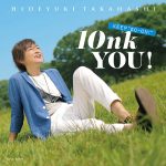 10nk YOU! 〜KEEP “GO-ON!”〜