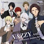 「VAZZROCK」ユニットソング③「VAZZY vol.2　-The adventure begins here.-」